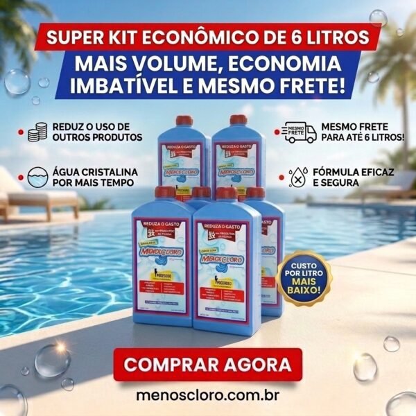 6 Litros de MENOS CLORO